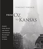 From Oz to Kansas: Almost Every Black and White Conversion Technique Known to Man (Voices That Matte