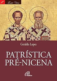Livro Patrística pré-nicena (Fonte Viva)