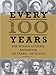 Every 100 Years: The Woody Guthrie Songbook by Woody Guthrie