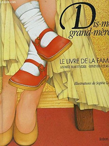 Dis-moi Grand-MÃ¨re by (Hardcover)