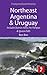 Northeast Argentina & Uruguay: Includes Buenos Aires, the Pampas & Iguazú Falls (Footprint Focus)