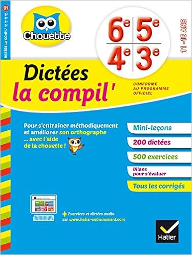 Amazon Fr La Compil Dictees 6e 5e 4e 3e Cahier D Entrainement En Orthographe Pour Toutes Les Annees College Valle Sophie Livres