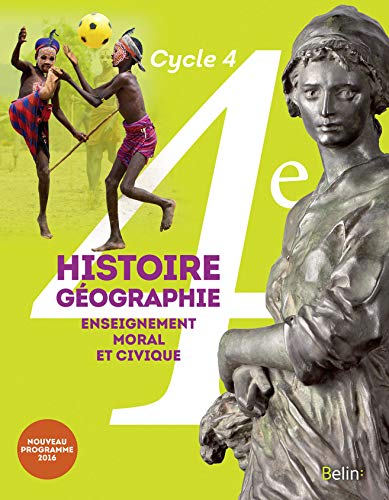 Histoire-géographie, enseignement moral et civique, 4e, cycle 4