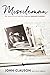 Missileman: The Secret Life of Cold War Engineer Wallace Clauson by John Clauson