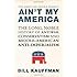 Ain't My America: The Long, Noble History of Antiwar Conservatism and Middle-American Anti-Imperialism