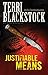 Justifiable Means (Suncoast Chronicles Series #2) by Terri Blackstock