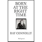 Born At The Right Time