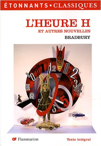 L' heure H et autres nouvelles