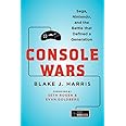 Console Wars: Sega, Nintendo, and the Battle that Defined a Generation