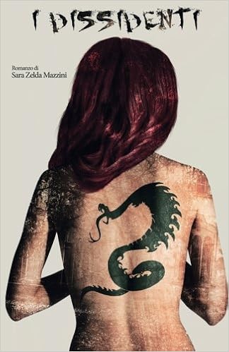 Sara Zelda Mazzini - I Dissidenti (2015)