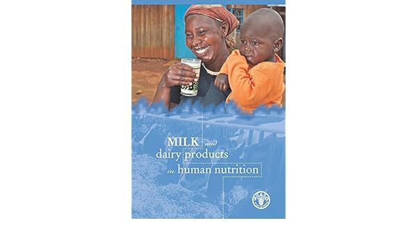 Milk And Dairy Products In Human Nutrition Food And -