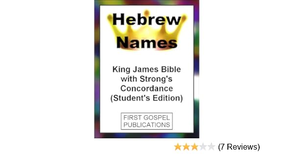 Hebrew Names King James Bible With Strong S Concordance Student S