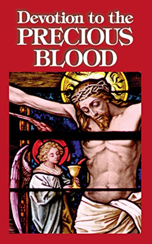 Devotion to the Precious Blood by Anonymous