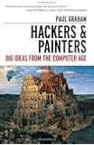 Hackers and Painters: Big Ideas from the Computer Age