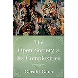 The Open Society and Its Complexities (Philosophy, Politics, and Economics)
