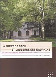 La  forêt de Saoû et l'auberge des Dauphins
