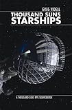 Thousand Suns: Starships by 