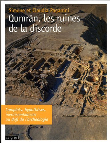 Qumrân, les ruines de la discorde by Simone et Claudia PAGANINI (Paperback)