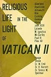 Religious life in the light of Vatican II