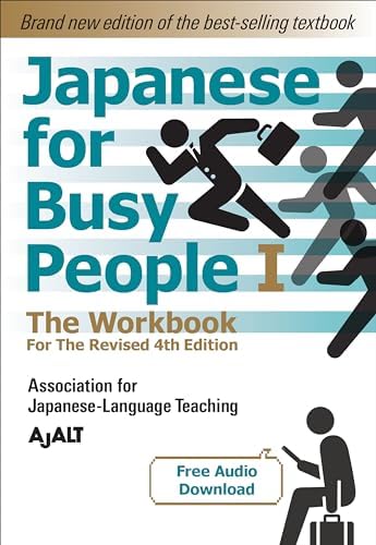Japanese for Busy People Book 3: The Workbook: Revised 4th Edition