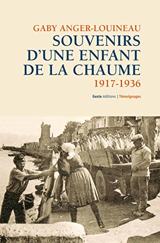 Souvenirs d'une enfant de La Chaume