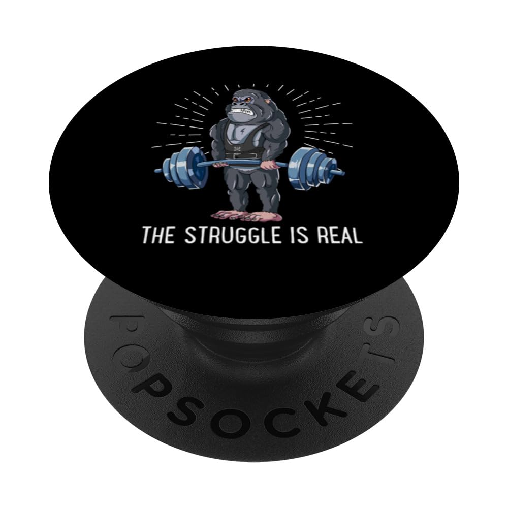 Struggle Is Real Gorilla Deadlift Fitness Gym PopSockets Swappable PopGrip
