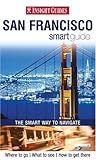 Insight Guide San Francisco (Insight Guides Smart Guides) by Insight