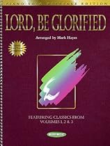 Lord, Be Glorified: Piano Solo, Keepsake Edition Lord, Be Glorified: Piano Solo, Keepsake Edition