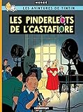 Les Pinderleots De L'castafiore (Les Aventures De Tintin) by 