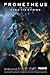 Prometheus: The Complete Fire and Stone