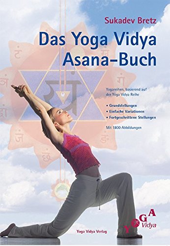 Das Yoga Vidya Asana Buch Sukadev V Bretz Pdf Agecadlus