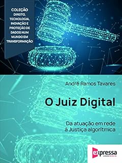 Livro O Juiz Digital: da atuação em rede à Justiça algorítmica