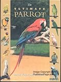 The Ultimate Parrot by Barrett Watson, Mike Hurley