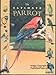 The Ultimate Parrot by Barrett Watson, Mike Hurley