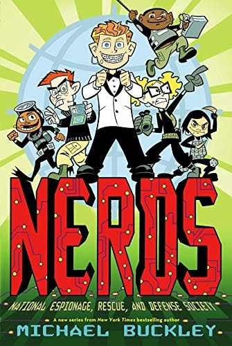 NERDS (National Espionage, Rescue, and Defense Society) (NERDS - book 1)