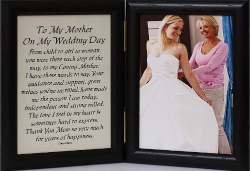 5x7 Hinged TO MY MOTHER ON MY WEDDING DAY Poem ~ Photo & Poetry Frame for the MOTHER OF THE BRIDE! (BLACK)