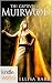 Muirwood: The Captives of Muirwood (Kindle Worlds Novella)