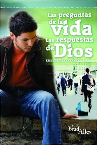 Las Preguntas De La Vida Las Respuestas De Dios Life S Big Quetions God S Big Answers Alles Brad Amazon Es Libros
