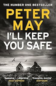 I'll Keep You Safe: A stunning standalone crime thriller from the incredible mind behind The Lewis Tri