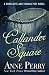 Callander Square (Charlotte and Thomas Pitt Series Book 2) by Anne Perry