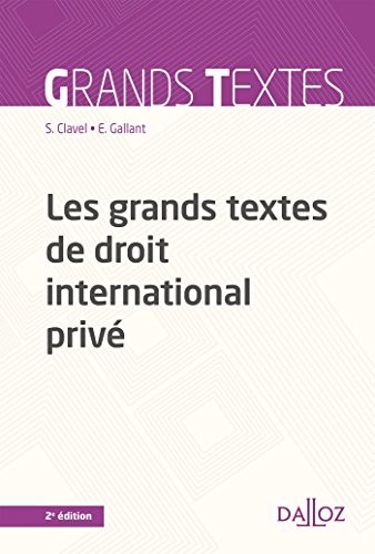 Les  grands textes de droit international privé
