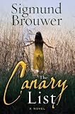The Canary List: A Novel