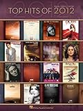 Top Hits of 2012 Songbook (Top Hits of Piano Vocal Guitar)