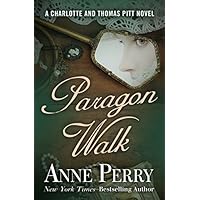 Paragon Walk (Charlotte and Thomas Pitt Series Book 3)
