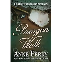 Paragon Walk (Charlotte and Thomas Pitt Series Book 3)