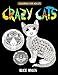 Crazy Cats: Adult Coloring Book by Alice Myles