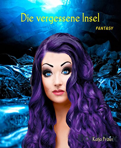 Die vergessene Insel (German Edition)