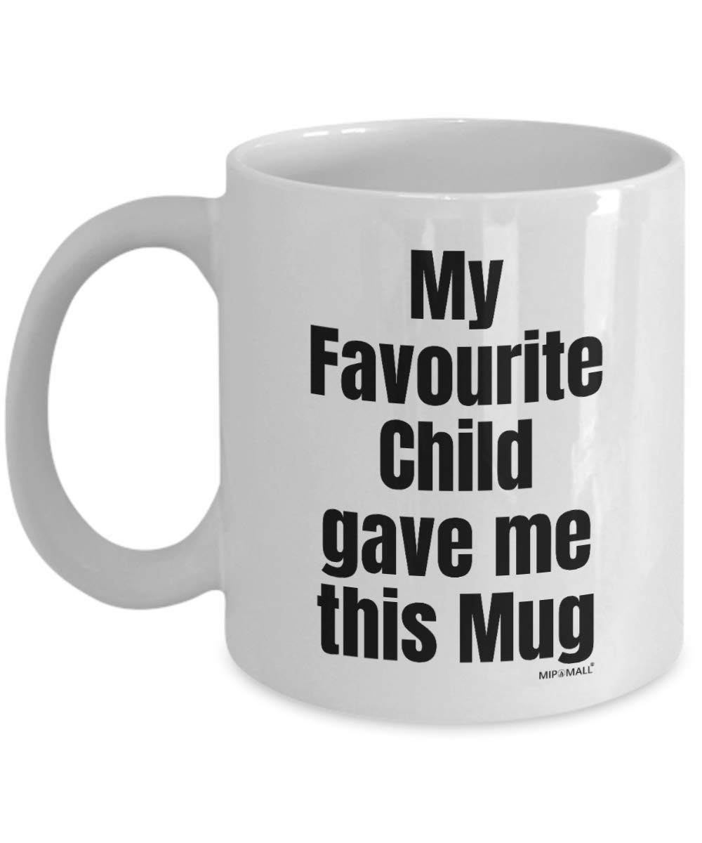 MIPOMALL Gifts for Mum and dad - My Favourite Child gave me This Mug, Fathers Day Mug from Daughter Son Dog Cat, Funny Birthday Coffee Cup, Mothers Day, Presents for Christmas - wm3902