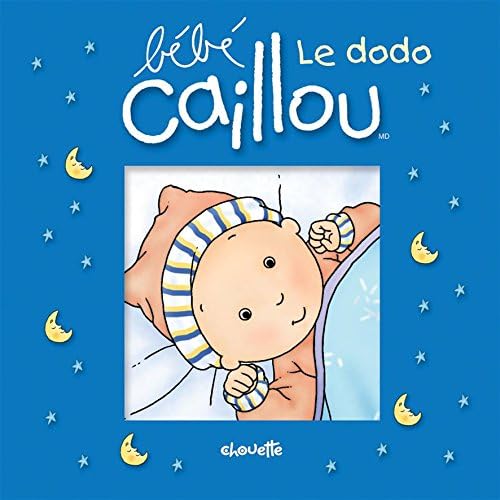 Bébé Caillou Le dodo - Livre bain (Les livres de bain) (French Edition)