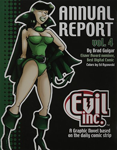 Evil Inc Annual Report Volume 4 (Evil Inc Annual Report Tp (Toonhound)) by Brad Guigar